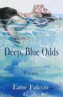 Deep, Blue Odds - Lane Falcon - cover
