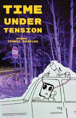 Time Under Tension - Jimmie Shields - cover