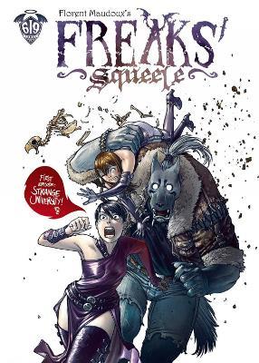 Freaks’ Squeele Vol. 1 - Florent Maudoux - cover