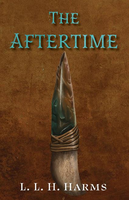 The Aftertime - L. L. H. Harms - ebook