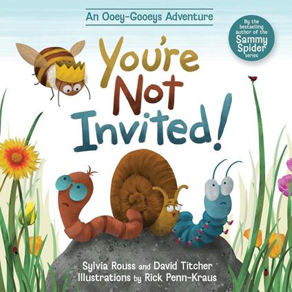 You're Not Invited! - Sylvia Rouss,David Titcher,Rick Penn-Kraus - ebook