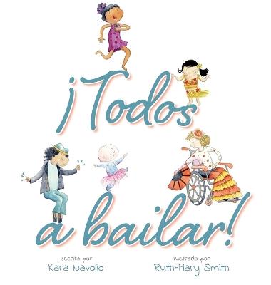 Everybody Can Dance! (Spanish Edition) - Kara Navolio - cover
