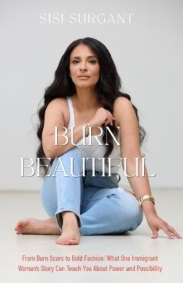 Burn Beautiful - Sisi Surgant - cover