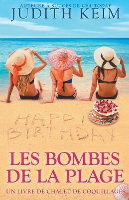 Les bombes de la plage - Judith Keim - cover