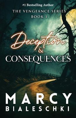 Deception & Consequences - Marcy Bialeschki - cover