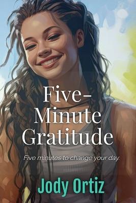Five-Minute Gratitude - Ortiz - cover