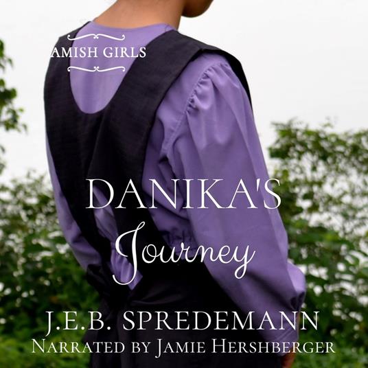Danika's Journey (Amish Girls Series - Book 2)