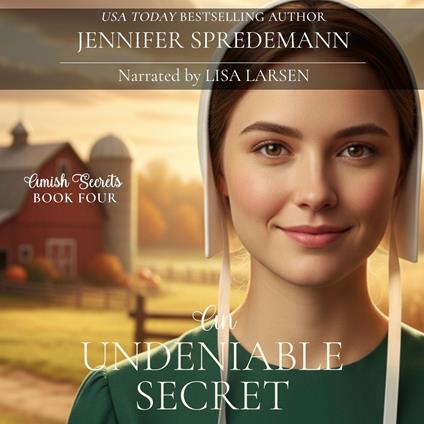 An Undeniable Secret (Amish Secrets #4)