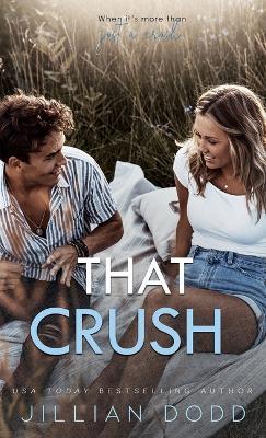 That Crush - Jillian Dodd - cover