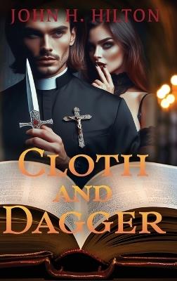 Cloth and Dagger - John H Hilton - cover