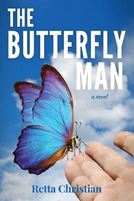The Butterfly Man - Retta Christian - cover