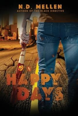 Happy Days - N D Mellen - cover