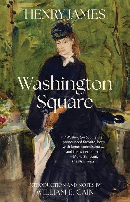 Washington Square (Warbler Classics Annotated Edition) - Henry James - cover
