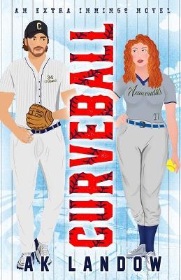 Curveball: An Extra Innings Novel - Ak Landow - cover
