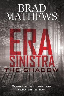 Era Sinistra-The Shadow - Mathews - cover