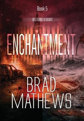 Enchantment - Brad Mathews - cover