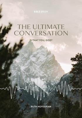 The Ultimate Conversation - Ruth Hovsepian - cover