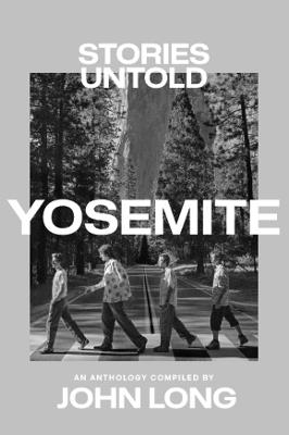 Yosemite: Stories Untold - cover