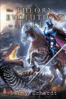 The Theory of Evolution is a Joke - Danny Erhardt - cover