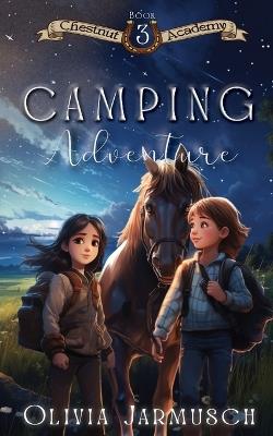 Camping Adventure - Olivia Jarmusch - cover