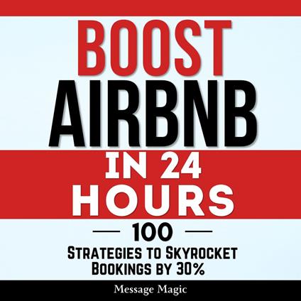 Boost Airbnb in 24 Hours