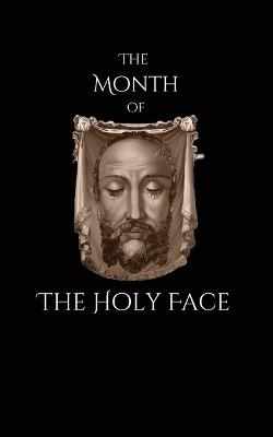 The Month of the Holy Face - Father Fourault - cover