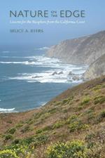 Nature on the Edge: Lessons for the Biosphere from the California Coast