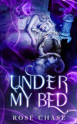 Under My Bed - Rose Chase - cover