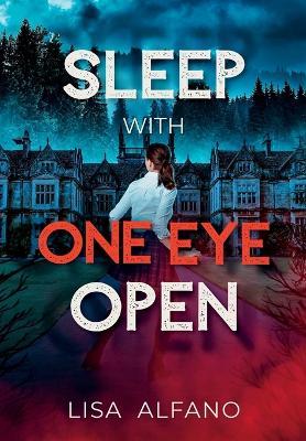 Sleep With One Eye Open - Lisa Alfano - cover
