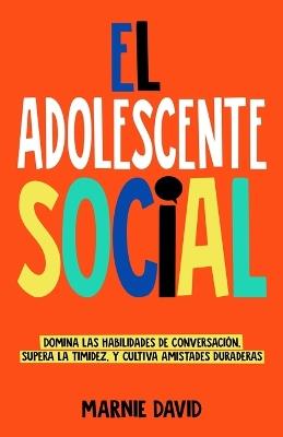 El Adolescente Social - David - cover