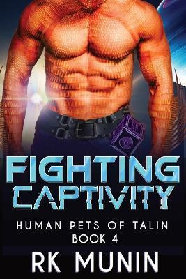 Fighting Captivity - Rk Munin - cover
