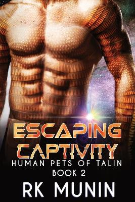 Escaping Captivity - Rk Munin - cover