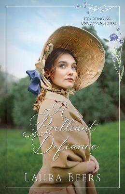 A Brilliant Defiance - Laura Beers - cover