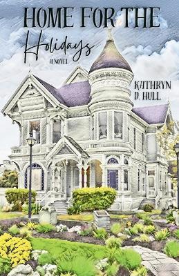 Home for the Holidays - Kathryn D Hull - cover