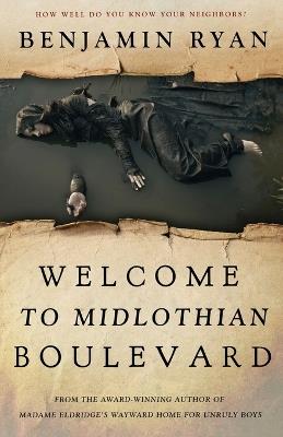 Welcome to Midlothian Boulevard - Benjamin Ryan - cover