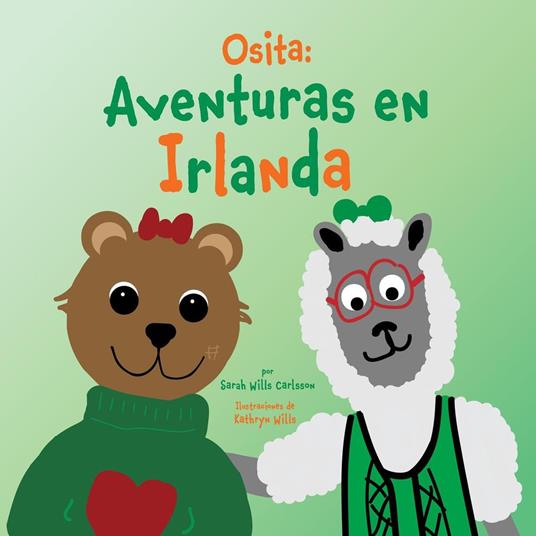 Osita: Aventuras en Irlanda - Sarah Wills Carlsson - ebook