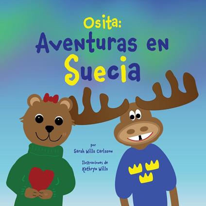 Osita: Aventuras en Suecia - Sarah Wills Carlsson - ebook