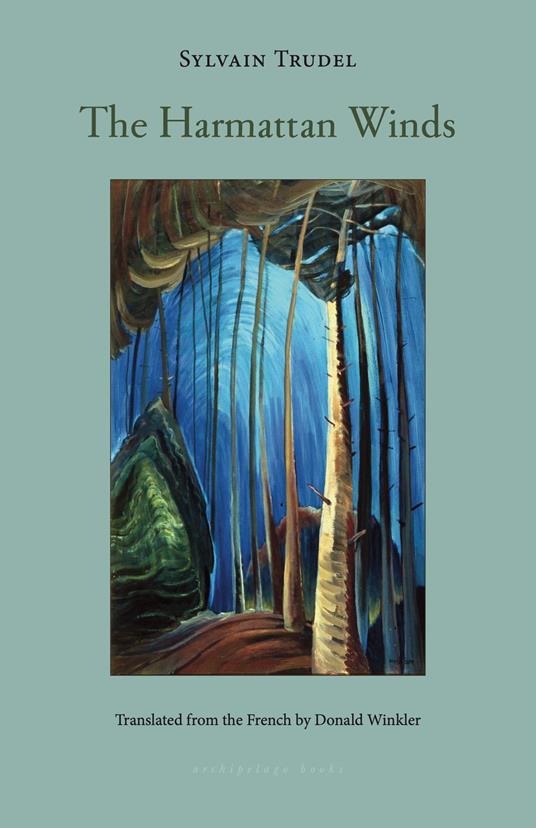 The Harmattan Winds - Sylvain Trudel,Donald Winkler - ebook