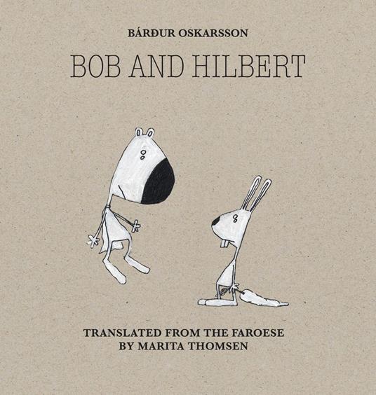 Bob & Hilbert - Bárður Oskarsson,Marita Thomsen - ebook