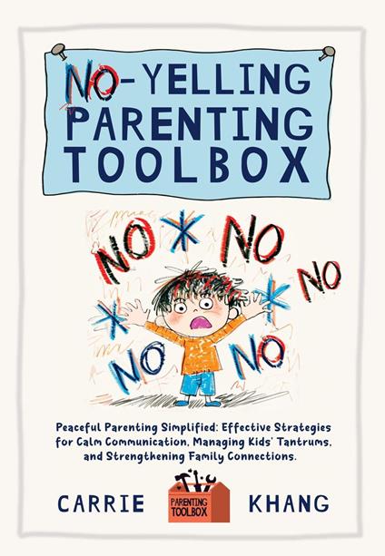 No-Yelling Parenting Toolbox