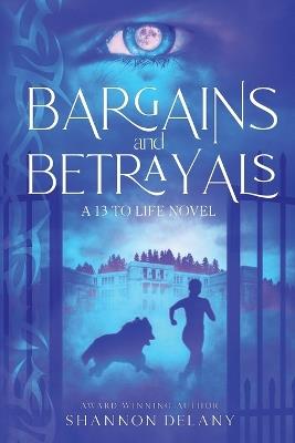 Bargains and Betrayals - Shannon Delany - cover