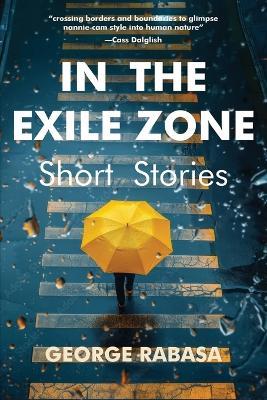 In the Exile Zone - George Rabasa - cover