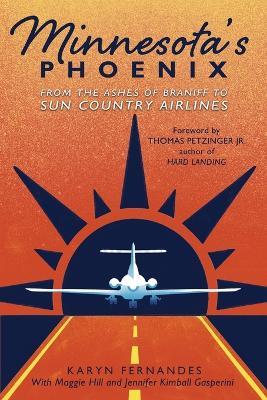 Minnesota's Phoenix - Karyn J Fernandes - cover
