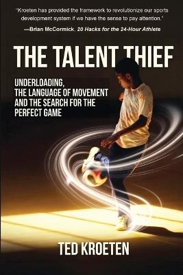 The Talent Thief - Ted Kroeten - cover