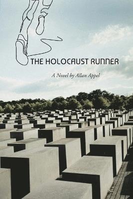 The Holocaust Runner - Allan Appel - cover