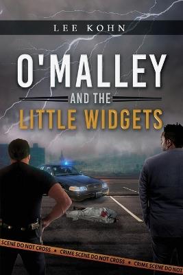 O'Malley and the Little Widgets - Lee Kohn - cover