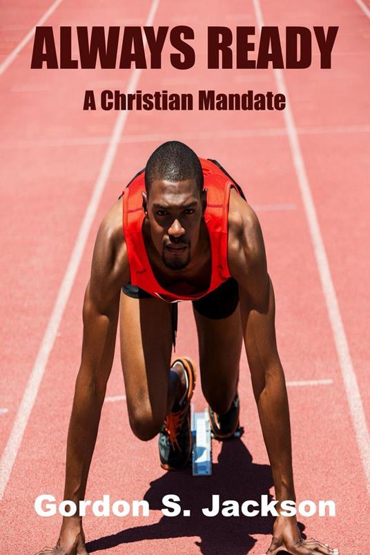 Always Ready: A Christian Mandate