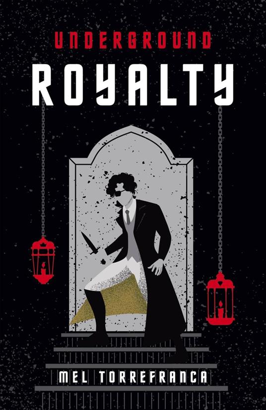 Underground Royalty - Mel Torrefranca - ebook