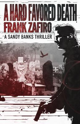A Hard Favored Death - Frank Zafiro - cover