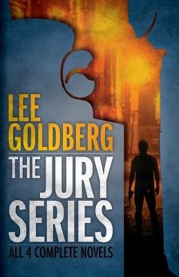 The Jury Series - Lee Goldberg - cover